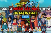 Vui là chính: Bạn là ai trong Dragon Ball? Một Saiyan chân chính hay một người đầy tham vọng? (P1)