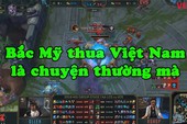 Cộng đồng LMHT quốc tế nói gì sau chiến thắng của EVOS trước Team Liquid: Việt Nam thắng là chuyện quá bình thường