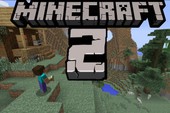 Những lý do mà tới tận thời điểm này, Microsoft vẫn chưa cho ra mắt Minecraft 2