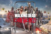 The Walking Dead: Our World - Game thực tế ảo giống Pokemon GO nhưng lại cho bạn "chặt chém" zombie ngoài đời thực