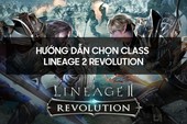 Lineage 2 Revolution: Cùng tìm hiểu vai trò và khả năng đặc biệt của từng nhân vật (P2)