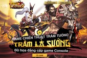 Võ Thần Vô Song: Tuyệt tác chiến thuật đồ họa sánh ngang console ra mắt landing, tặng thần tướng Trương Phi