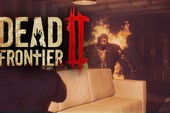 [Game miễn phí] Dead Frontier 2 - Sự trở lại của một huyền thoại