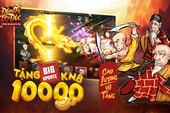 Tung update Cao Lượng Vô Tăng, Đông Tà Tây Độc tặng 2000 Giftcode