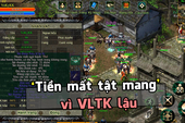 Hàng loạt NPH lậu đang lừa đảo cộng đồng VLTK1, game thủ Việt phải làm sao?