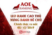 GTV Plus chính thức “trình làng” phiên bản AoE Ranking và bảng xếp hạng AoE chuyên nghiệp đầu tiên trên thế giới