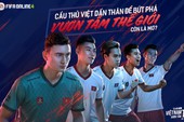 FIFA Online 4 ra mắt thêm 5 ngôi sao tuyển Việt Nam xuất hiện trong dự án “Tự hào Việt Nam, vươn tầm thế giới"