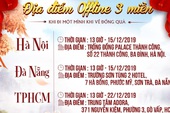 Tưng bừng sinh nhật 1 tuổi, BQT Tình Kiếm 3D công bố lộ trình BIG OFFLINE ba miền Bắc Trung Nam