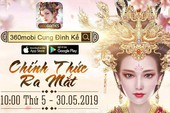 360mobi Cung Đình Kế tung trailer cực chất, ra mắt game vào 30/5