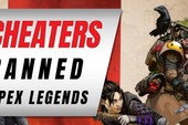 Easy-Anti-Cheat hoạt động hiệu quả, Apex Legends trảm hàng trăm nghìn game thủ gian lận