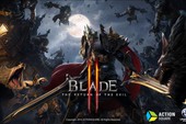 Blade II – Siêu phẩm đến từ Hàn Quốc sắp sửa ra mắt phiên bản quốc tế