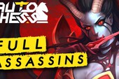 Auto Chess: Bí kíp làm chủ đội hình Assassin, 'nhét hành vào mồm' địch thủ