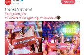 LMHT: Fan Việt quá cuồng nhiệt, trang chủ SKT T1 liên tục gửi lời cảm ơn tới game thủ nước chủ nhà