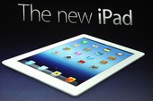 Ra mắt New iPad: Màn hình Retina, chip A5X GPU  lõi tứ, giá bằng iPad 2, bán ra vào 16/3