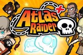 Atlas Raider thu hút game thủ bằng sự đơn giản
