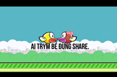 Khi “chim điên” hôi của Flappy Bird