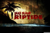 Dead Island: Riptide và những hình ảnh mới nhất