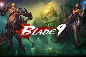 Blade 9 – game client 3D “sinh ra để PK” đã chính thức về Việt Nam