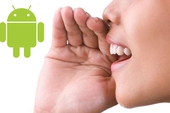 Android: Ra lệnh bằng giọng nói không cần internet