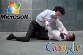 Google đại chiến Microsoft: Những trận võ mồm thú vị nhất