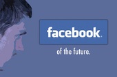 Hai mục tiêu lớn nhất của Facebook trong những năm tới