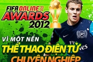 FIFA Online 2 Awards 2012 – Vinh danh những tài năng eSports