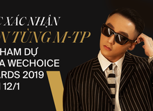 Sơn Tùng M-TP sẽ xuất hiện trên thảm đỏ WeChoice Awards 2019 tối ngày 12/1 cùng 200 nghệ sĩ cực khủng Vbiz!