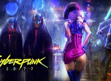 Siêu phẩm Cyberpunk lại cho game thủ... 'leo cây'