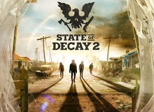 Siêu phẩm sinh tồn State of Decay 2 sẽ lên kệ Steam vào tháng sau