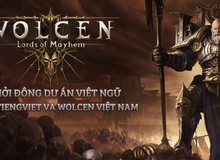 Làm mưa làm gió trên Steam, Wolcen: Lords of mayhem sắp được Việt ngữ