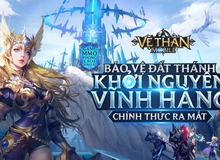 "Game chất Tây" TOP 1 Trending - Vệ Thần Mobile chính thức ra mắt: Tặng giftcode, free Vip 3