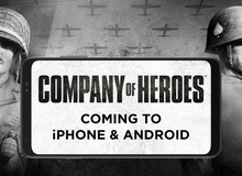 Tựa game siêu kinh điển Company of Heroes chính thức đặt chân lên mobile, nhưng có điều sẽ làm game thủ rất buồn