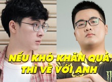 Được ông anh Noway tận tình khuyên nhủ, Dia1 phải chăng sắp gia nhập 'biệt đội tấu hài' SBTC?