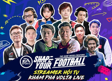 Độ Mixi, Cris Devil Gamer, QTV, Minh Nghi cùng dàn Streamer 'Khủng' hội tụ cùng quẩy Volta Live FIFA Online 4