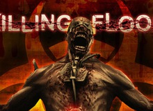 Điều gì đã xảy ra trong series game bắn súng kinh dị Killing Floor - một thế giới tồi tệ hơn cả Left 4 Dead