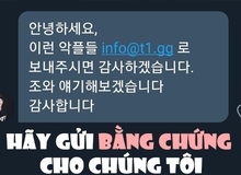 Vụ netizen Hàn Quốc đòi kiện anti fan, CEO T1 đã phản hồi, đề nghị fan gửi bằng chứng: Anti fan Việt Nam cũng có khả năng 'dính chưởng'?