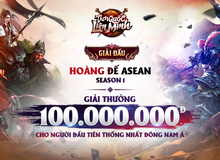 Siêu phẩm Tam Quốc Liên Minh tổ chức giải đấu Hoàng Đế ASEAN, thưởng 100 triệu cho gamer đầu tiên thống nhất "đấu trường chiến thuật Đông Nam Á"