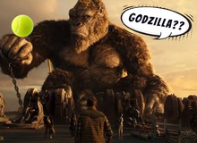 Có gì hay trong quá trình quay Godzilla vs. Kong: Vua quái vật hung bạo trên màn bạc hóa ra chỉ là 1 quả bóng tennis trên phim trường