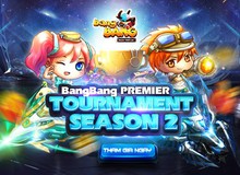 Bùng nổ với giải đấu Bang Bang Premier Tournaments Season 2