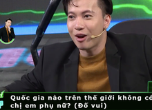 Câu hỏi Tiếng Việt: "Quốc gia nào KHÔNG có PHỤ NỮ?" - Phải thông minh lắm mới nghĩ ra đáp án