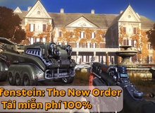 Tải ngay game FPS huyền thoại Wolfenstein: The New Order, miễn phí 100%