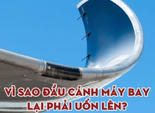 Vì sao máy bay thương mại thường được vuốt cong ở cánh? Chi tiết nhỏ nhưng "có võ"