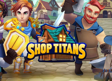 Thử làm thương nhân trong thế giới nhập vai huyền bí - Shop Titans