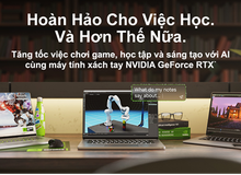 Trải nghiệm gaming và học tập vượt trội với laptop GeForce RTX mùa “Back to School 2024”