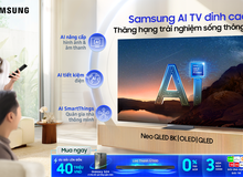 Samsung AI TV khẳng định vị thế số 1, thăng hạng trải nghiệm sống thông thái cho người dùng