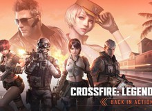 Huyền thoại Crossfire: Legends chính thức trở lại? Mở Alpha Test khiến làng game phấn khích