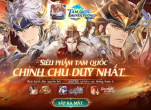 Tam Quốc Huyễn Tướng VNG – Tuyên bố mạnh mẽ của VNGGames về một tựa game "không tướng phế"