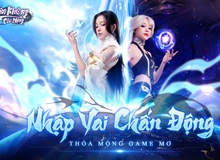 Linh Ngọc Đàm đồng hành cùng Thời Không Chi Mộng – MMORPG Tiên Hiệp chính thức Open Beta