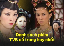 10 bộ phim kinh điển TVB là cả bầu trời tuổi thơ của thế hệ 8x - 9x