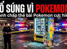 "Cạn lời" với độ cuồng: Nổ súng tại bãi xe ở Mỹ chỉ vì... chen hàng mua thẻ bài Pokemon!